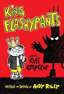 Cover of King Flashypants and the Evil Emperor