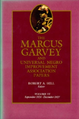 Cover of The Marcus Garvey and Universal Negro Improvement Association Papers, Vol. VI