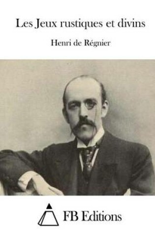 Cover of Les Jeux rustiques et divins