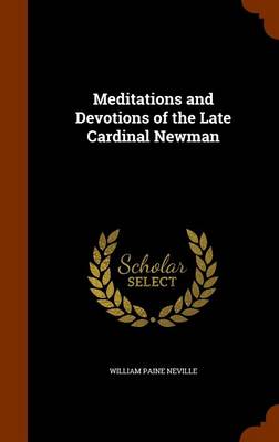 Book cover for Meditations and Devotions of the Late Cardinal Newman