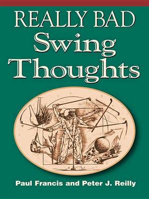 Book cover for Really Bad Swing Thoughts