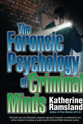 Book cover for The Forensic Psychology Of Criminal Minds