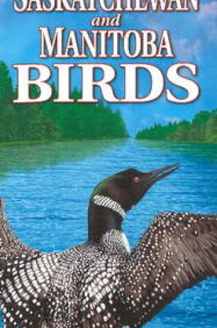 Cover of Quick Reference to Saskatchewan And Manitoba Birds