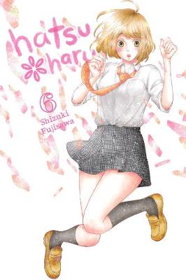 Cover of Hatsu Haru, Vol. 6