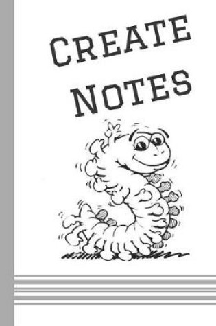 Cover of Create Notes