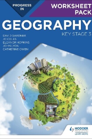 Cover of Progress in Geography: Key Stage 3 Worksheet Pack