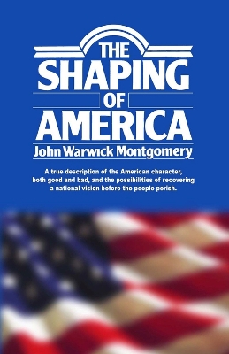 Book cover for The Shaping of America