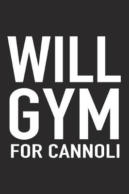 Book cover for Will Gym for Cannoli