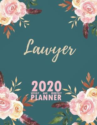 Book cover for Lawyer 2020 Weekly and Monthly Planner