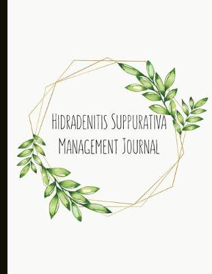 Cover of Hidradenitis Suppurativa Management Journal