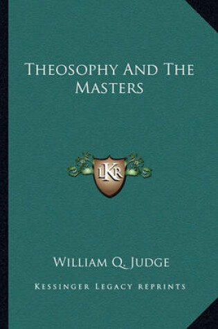 Cover of Theosophy and the Masters