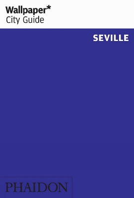 Cover of Wallpaper* City Guide Seville
