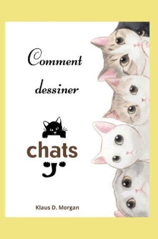 Cover of Comment dessiner chats