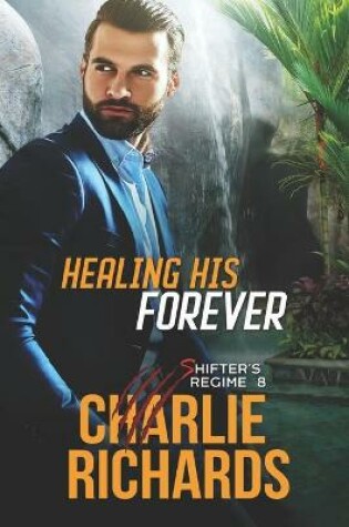 Cover of Healing his Forever