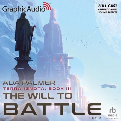 Book cover for The Will to Battle (1 of 2) [Dramatized Adaptation]