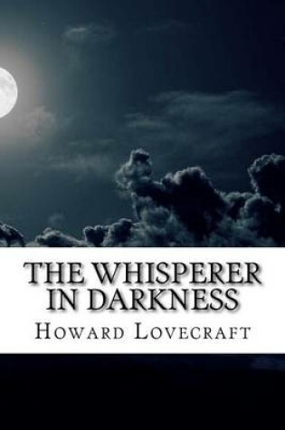 The Whisperer in Darkness