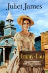 Book cover for Emmy-Lou - Come By Chance Mail Order Brides