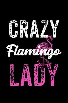 Book cover for Crazy Flamingo Lady