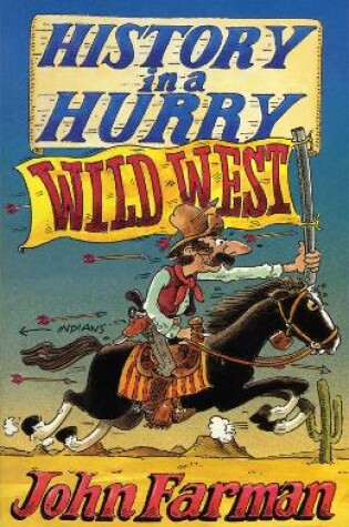 Cover of History in a Hurry: Wild West