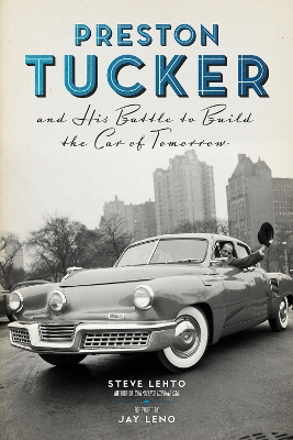 Book cover for Preston Tucker and His Battle to Build the Car of Tomorrow