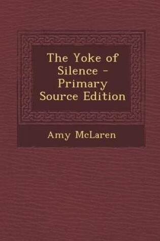 Cover of Yoke of Silence