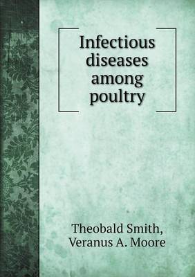 Book cover for Infectious diseases among poultry