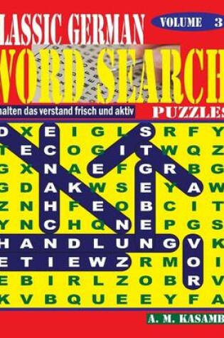 Cover of Classic German Word Search Puzzles. Vol. 3