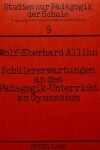 Book cover for Schueler-Erwartungen an Den Paedagogik-Unterricht Am Gymnasium