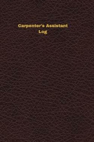 Cover of Carpenter's Assistant Log