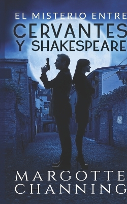 Book cover for El Misterio Entre Cervantes Y Shakespeare