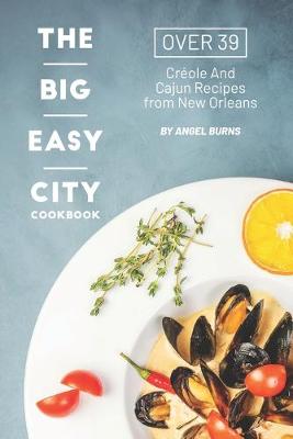 Book cover for The Big Easy City Cookbook