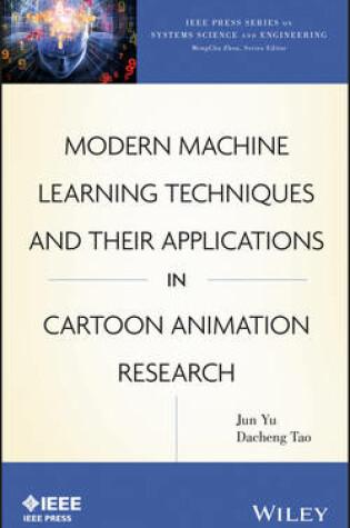 Cover of Modern Machine Learning Techniques and their Applications in Cartoon Animation Research