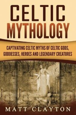 Cover of Celtic Mythology