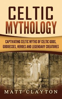 Book cover for Celtic Mythology