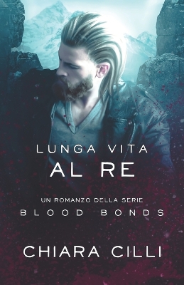 Book cover for Lunga Vita al Re