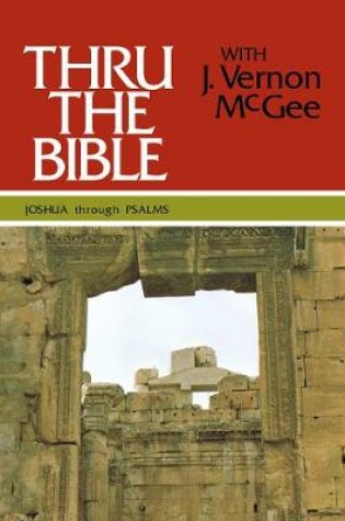 Cover of Thru the Bible Vol. 2: Joshua through Psalms