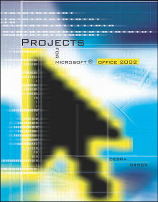 Book cover for Microsoft Office 2000 Projects Book to Accompany Ms Office 2000 Enhanced Editions