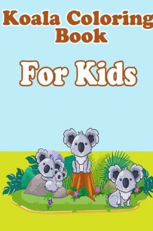 Cover of Koala coloring book for kids