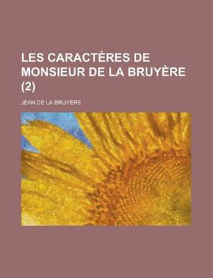 Book cover for Les Caracteres de Monsieur de La Bruyere (2 )