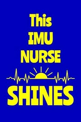 Cover of This IMU Nurse Shines