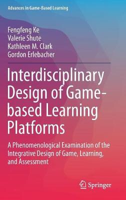 Book cover for Interdisciplinary Design of Game-based Learning Platforms