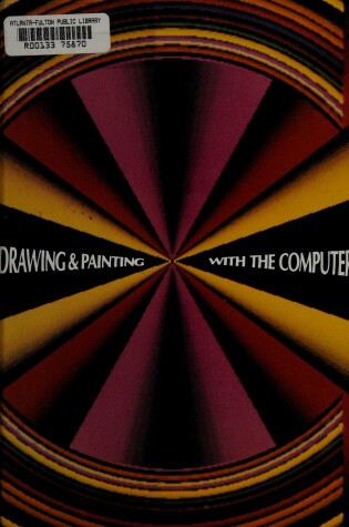 Cover of Drawing and Painting with the Computer