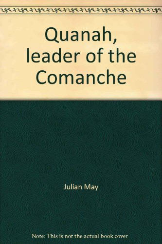 Book cover for Quanah, Leader of the Comanche