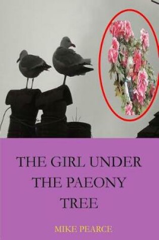 Cover of The girl under the paeony tree