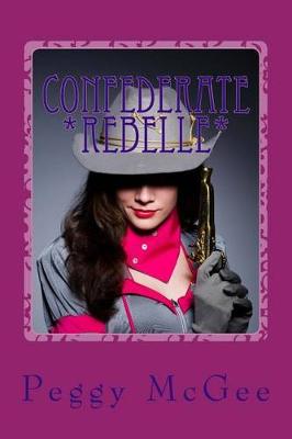 Book cover for Confederate *ReBelle*