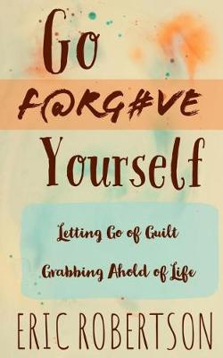 Book cover for Go F@rg#ve Yourself