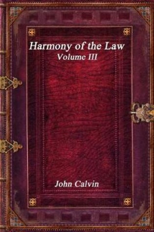 Cover of Harmony of the Law - Volume III