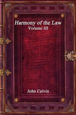 Book cover for Harmony of the Law - Volume III