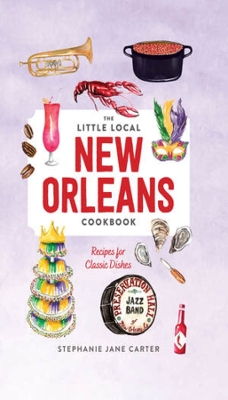 Book cover for Little Local New Orleans Cookbook