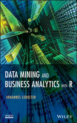 Book cover for Data Mining and Business Analytics with R